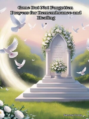 cover image of Gone But Not Forgotten